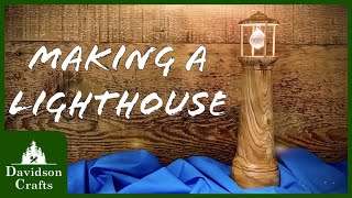 Turning a Wood Lighthouse  Woodturning Project  Davidson Crafts [upl. by Oiramad]