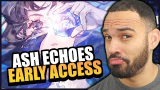 I Got To Play Ash Echoes EARLY amp Heres What You Need To Know [upl. by Itsur282]