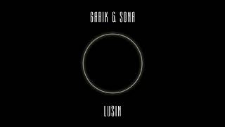 Garik amp Sona  Lusin Zngl Album [upl. by Huldah]