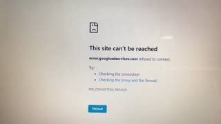 This site cant be reached wwwgoogleadservicescom refused to connect [upl. by Eissed]