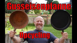 Aus alt mach neu Upcycling einer rostigen Gusseisenpfanne [upl. by Thad488]