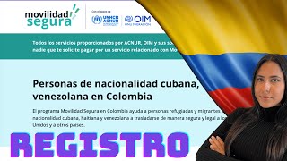 MOVILIDAD SEGURA COLOMBIA 🇨🇴 REGISTRO VENEZOLANOS 🇻🇪 CUBANOS Y HAITIANOS JUNIO 2023 [upl. by Niawtna]