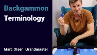 Backgammon Terminology explained by Grandmaster Marc Olsen [upl. by Vasta191]