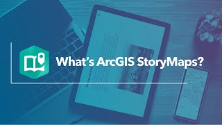 Whats ArcGIS StoryMaps [upl. by Cordeelia306]