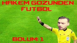 HAKEM GOZUNDEN FUTBOL 1 [upl. by Adnarrim]