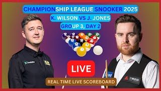 Kyren Wilson Vs Jak Jones LIVE Score UPDATE 2025 Championship League Snooker Group 3 Day 2 [upl. by Vi918]