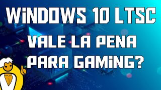 ¿Windows 10 LTSC es mejor que Windows 10 PRO [upl. by Mulford]