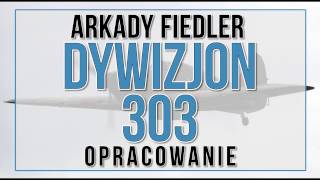 Dywizjon 303  opracowanie [upl. by Gabe]