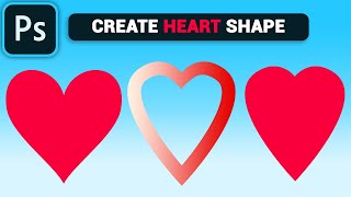 How to Create a Heart Shape in Photoshop [upl. by Kcaz]