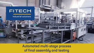 FITECH Automation  Automated multistage process of final assembly and testing [upl. by Annairam]