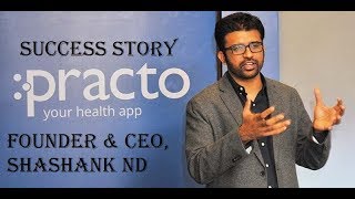 Practo Success Story  Practo Founder amp CEO Shashank ND  Techhealthcare [upl. by Hplodur497]