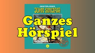 Hügel der Gehenkten  John Sinclair Tonstudio Braun 21  Ganzes Hörspiel [upl. by Flor276]