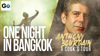 Anthony Bourdain A Cooks Tour Season 2 Episode 13 One Night in Bangkok [upl. by Anial568]