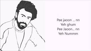 Pee Jaun Lyrics  Farhan Saeed [upl. by Anaujait]