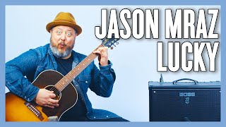 Jason Mraz Feat Colbie Caillat Lucky Guitar Lesson  Tutorial [upl. by Mackler342]