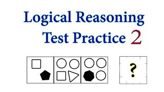 LOGICAL REASONING TEST PRACTICE With Questions and Answers Explained  2 [upl. by Wiburg824]