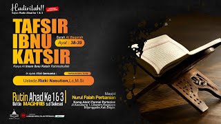 KAJIAN TAFSIR IBNU KATSIR SURAH AL BAQARAH AYAT 3839  USADZRIZKI NASUTIONLCMSI [upl. by Eninahpets]