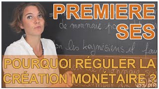 Pourquoi réguler la création monétaire   SES 1ère  Les Bons Profs [upl. by Kelwin]