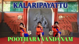 POOTHARA VANDANAM Kalari Salutation with introduction about Kalari amp Poothara [upl. by Colpin]