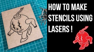 How To Make Stencils Using Lasers [upl. by Ardnuhsal599]