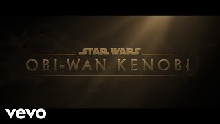 John Williams  ObiWan From quotObiWan KenobiquotOfficial Audio [upl. by Gabriela891]