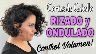 Cortes de Cabello para Pelo RIZADO y ONDULADO ➿  CONTROLA y DEFINE tus RIZOS Control Volumen [upl. by Eiba]