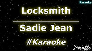 Sadie Jean  Locksmith Karaoke [upl. by Appolonia]