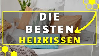 Heizkissen TEST  Die 3 besten Heizkissen im großen Vergleich [upl. by Kenweigh]