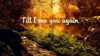 Carrie Underwood  See You Again Lyrics HD [upl. by Llener]