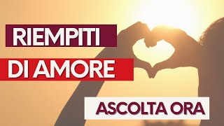 Meditazione per amare se stessi e attrarre amore Super Potente [upl. by Irallih]