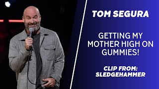 Tom Segura Megadosing his own mother [upl. by Modestia]