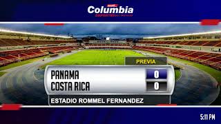 TRANSMISIONES DEPORTIVAS  PANAMA VS COSTA RICA  COLUMBIA [upl. by Farman]