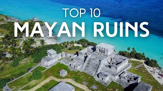 10 Most AMAZING Mayan Ruins [upl. by Meerek]