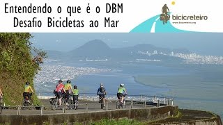 Entendendo o DBM  Desafio Bicicletas ao Mar [upl. by Tihom]