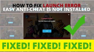 Easy Anti Cheat Fortnite Not Installed How To Fix Launch Error [upl. by Aynotahs40]