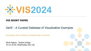 DaVE  A Curated Database of Visualization Examples  Fast Forward  VIS 2024 [upl. by Nollahs]