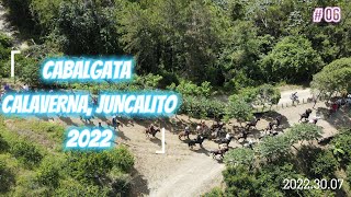 Cabalgata Calaverna Juncalito 2022 [upl. by Swec]