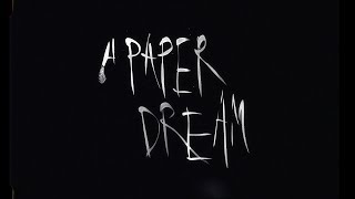 DYGL  A Paper Dream Official Video [upl. by Sigrid936]