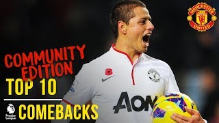 Manchester Uniteds Top 10 Premier League Comebacks  Community Edition  Manchester United [upl. by Chadabe48]