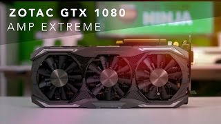 The Best GTX 1080  ZOTAC GeForce GTX 1080 AMP Extreme Review [upl. by Ahsiema]