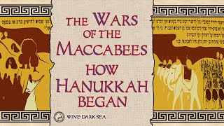 The Wars of the Maccabees How Hanukkah Began  A Tale from Ancient Judea [upl. by Yrekcaz]