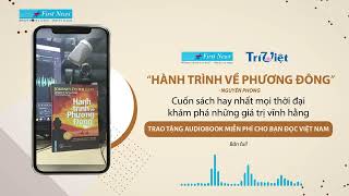 Hành trình về phương Đông  Sách nói  bản full  First News [upl. by Nnylireg]