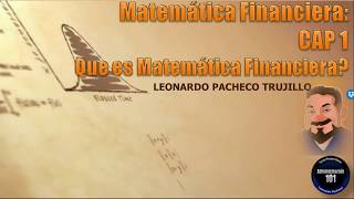 Que es Matemática Financiera [upl. by Tybalt404]