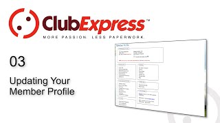 ClubExpress  3 Updating Your Member Profile [upl. by Enymzaj676]