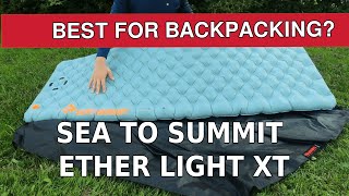 Sea To Summit Ether light XT Sleeping Pad Review [upl. by Melvena754]