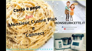 Ricetta Spaghetti Cacio e Pepe facili e veloci con Monsieur Cuisine Connect LIDL [upl. by Veronika]