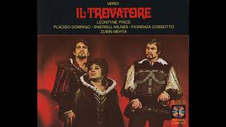 Il trovatore Domingo Price Milnes Cossotto amp Mehta 1969 [upl. by Valdes]