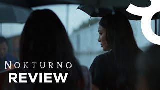 Nokturno Full Movie Review  Nadine Lustre Eula Valdez Bea Binene Wilbert Ross  SineCues [upl. by Colin]