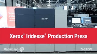 Reinvent your potential with the new Xerox® Iridesse® Production Press [upl. by Agathy]