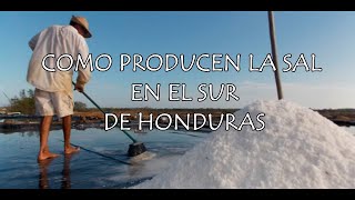 Conociendo las Salineras de el Sur de Honduras [upl. by Euh246]